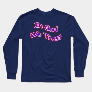 In God We Trust American Patriotic Long Sleeve T-Shirt